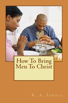 portada How to bring men to Christ (en Inglés)