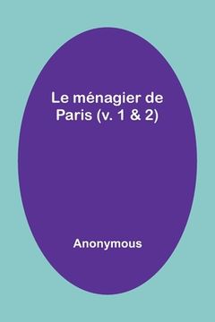 portada Le ménagier de Paris (v. 1 & 2)
