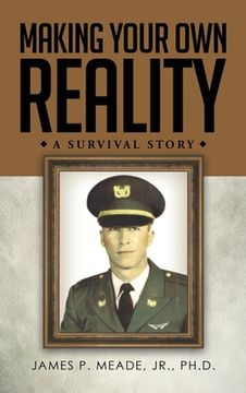 portada Making Your Own Reality: A Survival Story (in English)