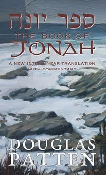 portada The Book of Jonah: A New Interlinear Translation with Commentary (en Inglés)
