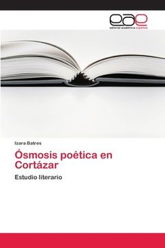 portada Ósmosis poética en Cortázar