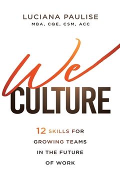 portada We Culture: 12 Skills for Growing Teams in the Future of Work (en Inglés)