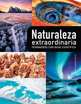 portada Naturaleza Extraordinaria: Fenómenos con Base Científica