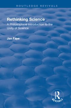 portada Rethinking Science: A Philosophical Introduction to the Unity of Science