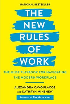 portada The new Rules of Work: The Muse Playbook for Navigating the Modern Workplace (en Inglés)