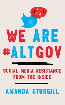 portada We are #Altgov: Social Media Resistance From the Inside (en Inglés)