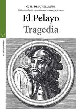 portada El Pelayo. Tragedia (Estudios Históricos la Olmeda) (in Spanish)