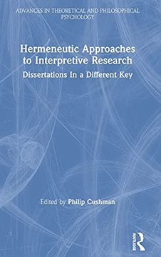 portada Hermeneutic Approaches to Interpretive Research: Dissertations in a Different key (en Inglés)