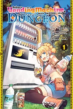 portada Reborn as a Vending Machine, i now Wander the Dungeon, Vol. 1 (Manga) (Reborn as a Vending Machine, i now Wander the Dungeon (Manga), 1) (in English)