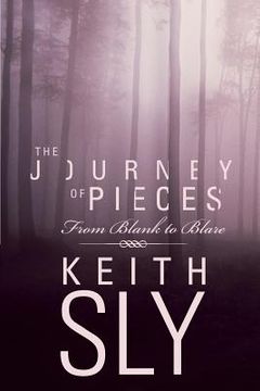 portada The Journey of Pieces: From Blank to Blare (en Inglés)