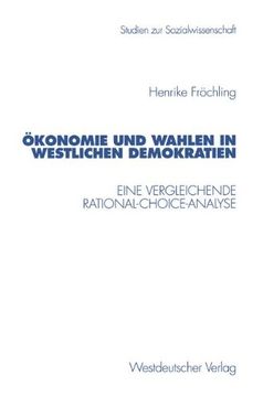 portada Demokratie und Wahlen in westlichen Demokratien: Eine vergleichende Rational-Choice-Analyse (Studien zur Sozialwissenschaft) (German Edition)