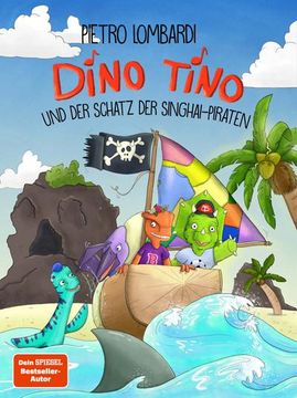 portada Dino Tino und der Schatz der Singhai-Piraten (en Alemán)