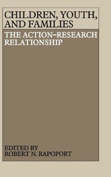 portada Children, Youth, and Families: The Action-Research Relationship (in English)