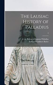 portada The Lausiac History of Palladius; 2 (en Inglés)