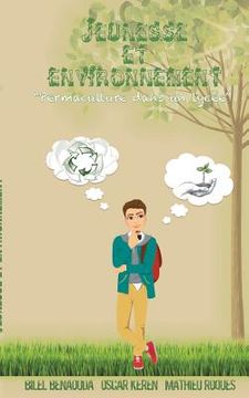 portada Jeunesse et environnement: permaculture dans un lycée (en Francés)