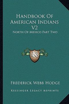 portada handbook of american indians v2: north of mexico part two (en Inglés)