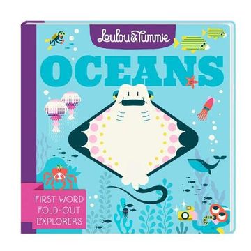 portada Loulou & Tummie Oceans: First Word Fold-Out Explorers (Loulou & Tummie Explore) (en Inglés)