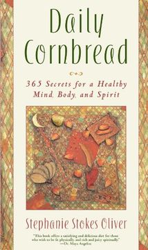 portada Daily Cornbread: 365 Ingredients for a Healthy Mind, Body and Spirit (in English)