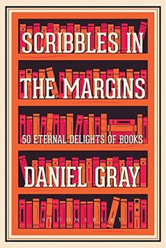 portada Scribbles in the Margins: 50 Eternal Delights of Books SHORTLISTED FOR THE BOOKS ARE MY BAG READERS AWARDS!