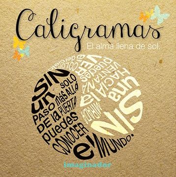 portada Caligramas: El Alma Llena de sol (in Spanish)
