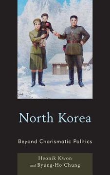 portada north korea: beyond charismatic politics (en Inglés)