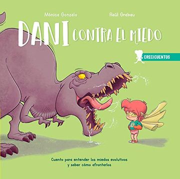 portada Dani Contra el Miedo: Cuento Para Entender los Miedos Evolutivos y Saber Cómo Afrontarlos (Crecicuentos) (in Spanish)