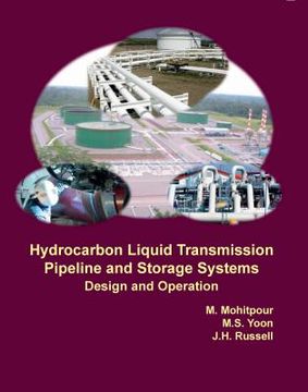 portada hydrocarbon liquid transmission pipeline and storage systems: design and operation