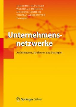 portada Unternehmensnetzwerke: Architekturen, Strukturen und Strategien (German Edition)