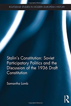 portada Stalin's Constitution: Soviet Participatory Politics and the Discussion of the 1936 Draft Constitution (en Inglés)