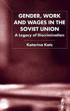 portada gender, work and wages in the soviet union: a legacy of discrimination (en Inglés)