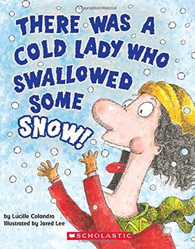 portada There Was a Cold Lady Who Swallowed Some Snow! (a Board Book) (There Was an Old Lad) (in English)