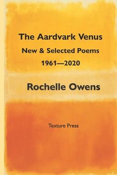 portada The Aardvark Venus: New and Selected Poems, 1961 - 2020 (en Inglés)