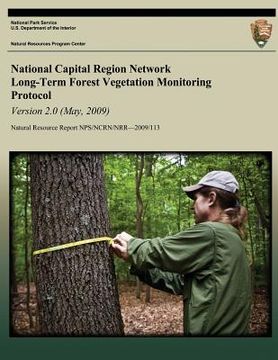portada National Capital Region Network Long-Term Forest Vegetation Monitoring Protocol Version 2.0 (in English)
