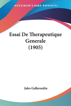 portada Essai De Therapeutique Generale (1905) (in French)