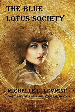 portada The Blue Lotus Society (Guardians of the Time Stream) (en Inglés)