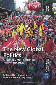 portada The New Global Politics: Global Social Movements in the Twenty-First Century (in English)