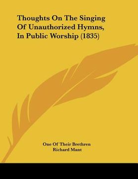 portada thoughts on the singing of unauthorized hymns, in public worship (1835) (in English)