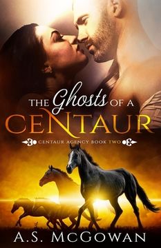 portada The Ghosts of a Centaur