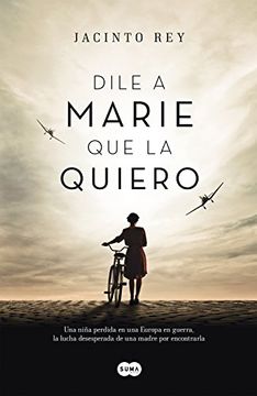portada Dile a Marie que la quiero (Spanish Edition)