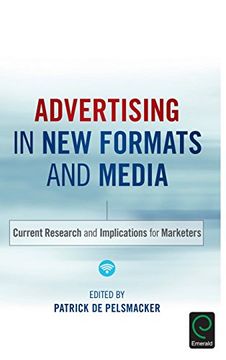 portada Advertising in New Formats and Media: Current Research and Implications for Marketers