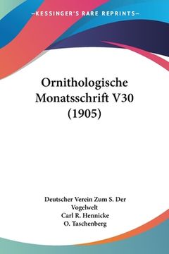 portada Ornithologische Monatsschrift V30 (1905) (en Alemán)