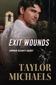 portada Exit Wounds (Sonoran Security Agency) (Volume 3)