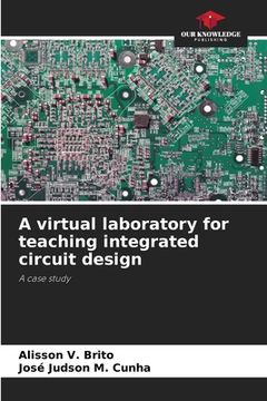portada A virtual laboratory for teaching integrated circuit design (en Inglés)