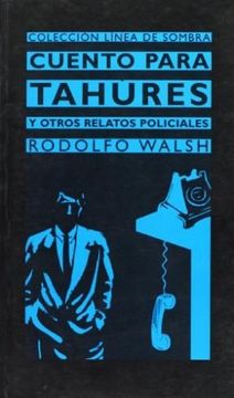 portada Cuentos Para Tahures y Otros Cuentos Policiales (in Spanish)