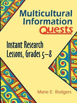 portada multicultural information quests: instant research lessons, grades 58 (in English)