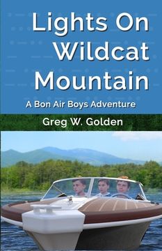 portada Lights On Wildcat Mountain: A Bon Air Boys Adventure (en Inglés)
