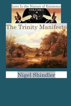 portada The Trinity Manifesto: Volume I (en Inglés)
