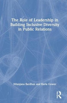 portada The Role of Leadership in Building Inclusive Diversity in Public Relations (en Inglés)