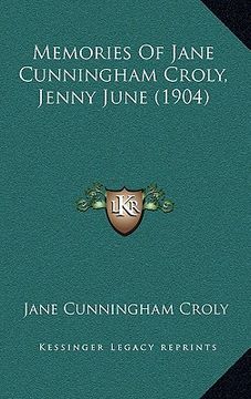 portada memories of jane cunningham croly, jenny june (1904) (en Inglés)
