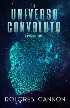 portada O Universo Convoluto, Livro Um (en Portugués)